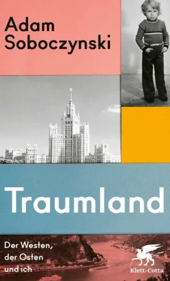 Adam Soboczynski: Traumland