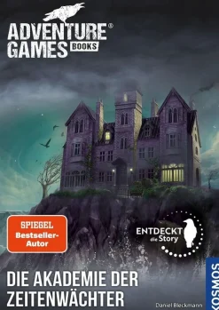 Adventure Games® - Books: Die Akademie der Zeitenwächter