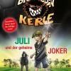 Die Wilden Kerle - Juli und der Geheime Joker
