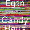 Egan, Jennifer: Candy Haus