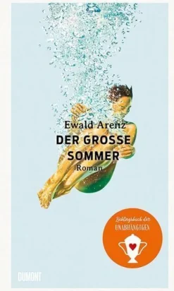 Ewald Arenz: Der große Sommer
