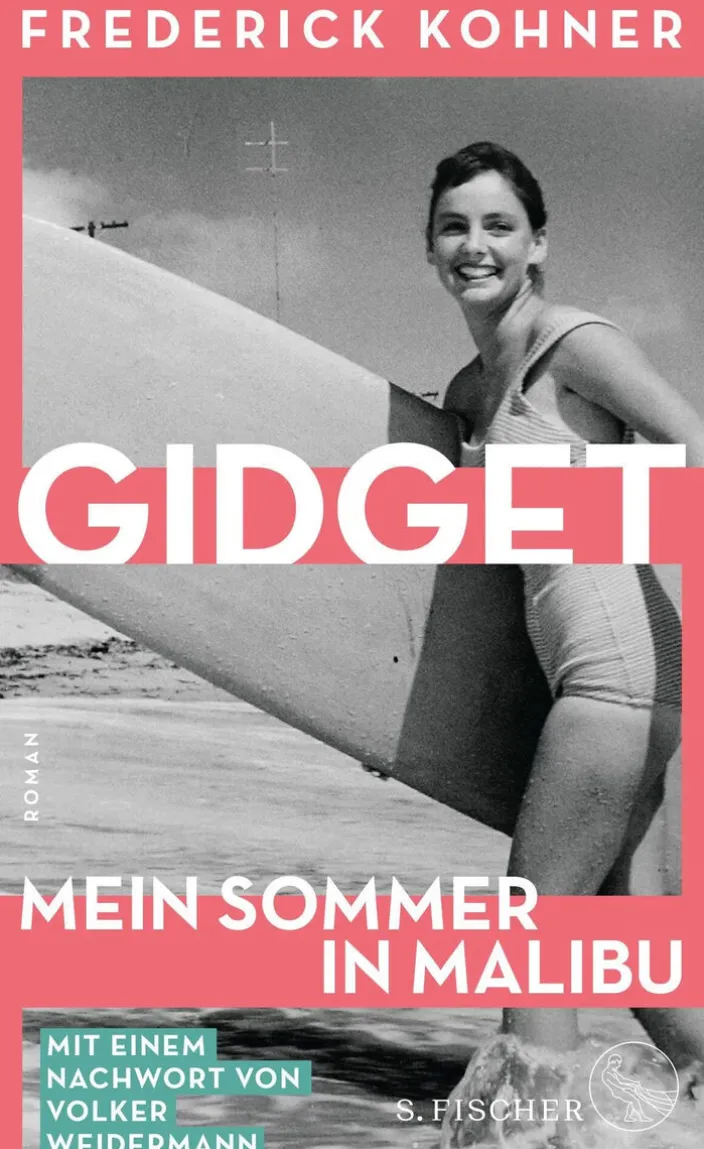 Frederick Kohner: Gidget. Mein Sommer in Malibu