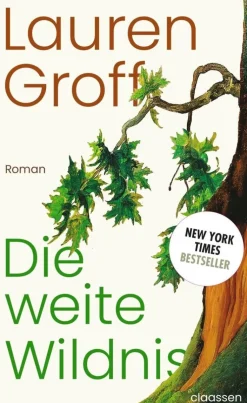 Groff, L: Die weite Wildnis