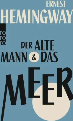 Hemingway, E: Der alte Mann und das Meer