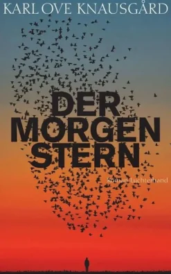 Karl Ove Knausgard: Der Morgenstern