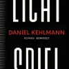 Kehlmann, D: Lichtspiel