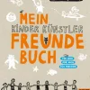 Mein Kinder Künstler Freundebuch
