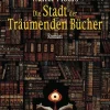 Moers, Walter: Die Stadt der Träumenden Bücher