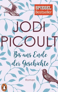 Picoult, Jodi: Bis ans Ende der Geschichte