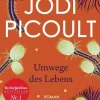 Picoult, Jodi: Umwege des Lebens