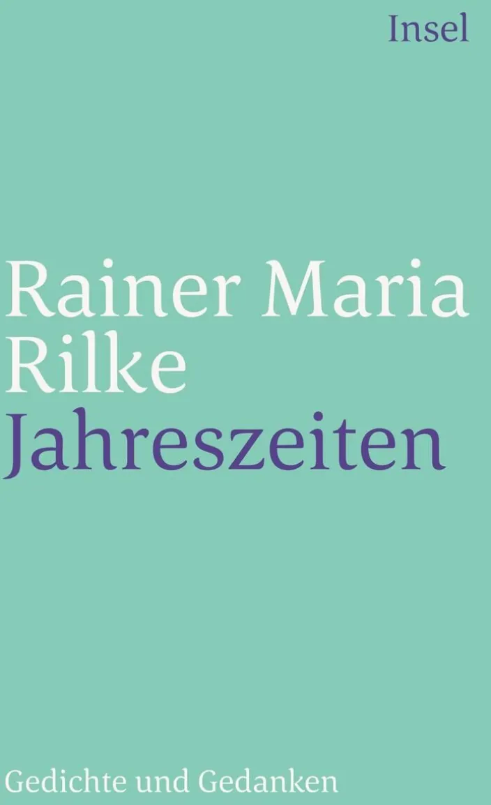 Rilke, R: Jahreszeiten