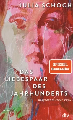 Schoch, Julia: Das Liebespaar des Jahrhunderts