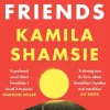 Shamsie, Kamila: Best of Friends