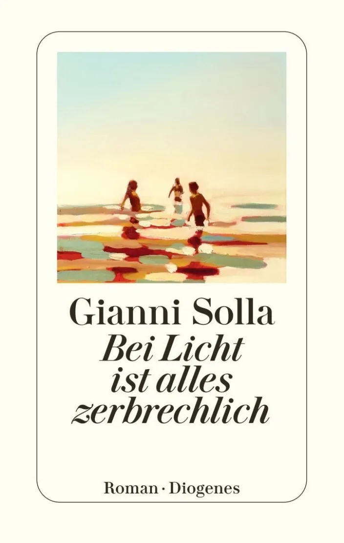 Solla, G: Bei Licht ist alles zerbrechlich