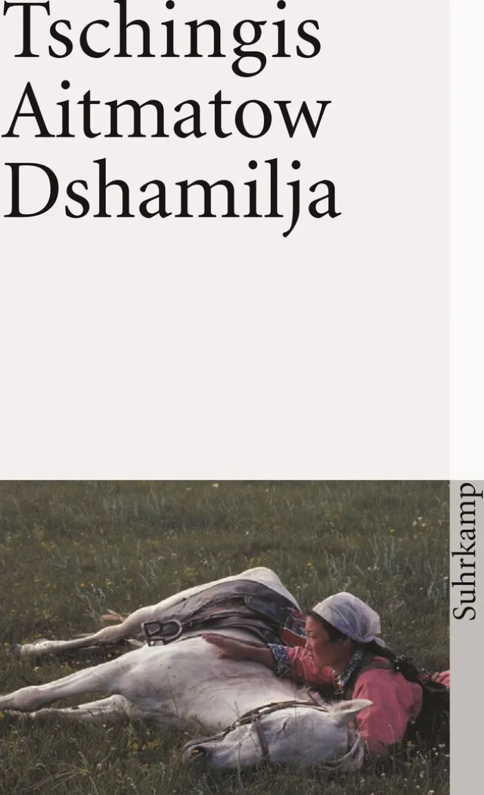 Tschingis Aitmatow: Dshamilja