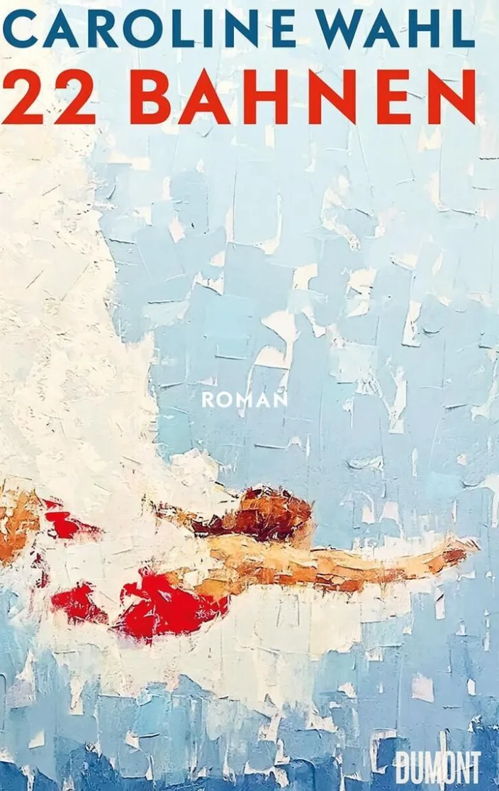Wahl, Caroline: 22 Bahnen