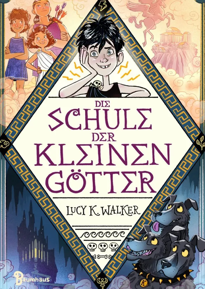 Walker, Lucy K.: Schule der kleinen Götter