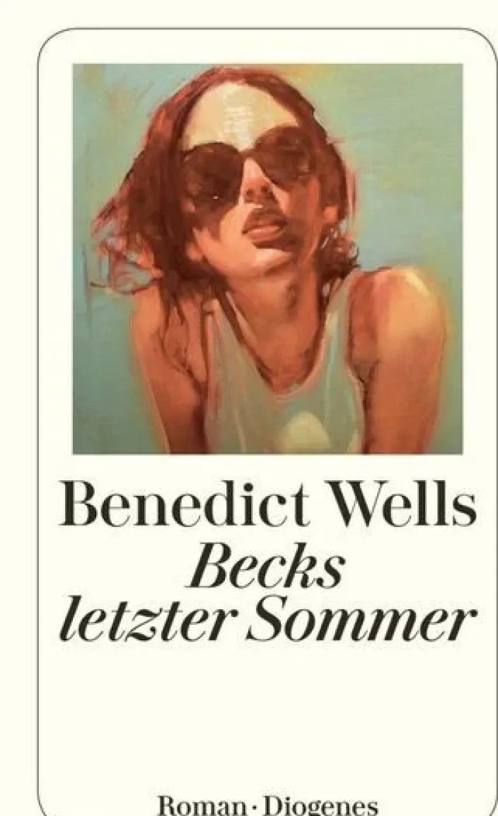 Wells, Benedict: Becks letzter Sommer