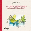 Wondrak Geschenkbuch: »Herr Janosch, freuen Sie sich schon auf Weihnachten?«