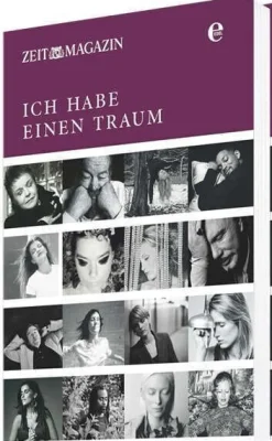 ZEITmagazin »Ich habe einen Traum«