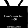 ZEITmagazin Tasche »I won´t share you«